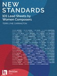 New Standards: 101 Lead Sheets By Women Composers