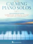 Calming Piano Solos Easy Piano Edition [easy piano]