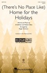 (There's No Place Like) Home for the Holidays