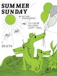 Multi-Level Duets, Summer Sunday - Levels III-IV, (Follow Me, Balloons, Happy Time) - P