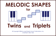 Melodic Shapes for Twins and Triplets PIANO