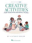 Creative Activities for Teaching General Music - Video & Audio Included!