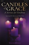 Candles of Grace - A Service for Tenebrae