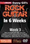 Danny Gill's Rock Guitar in 6 Weeks