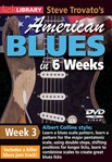 Steve Trovato's American Blues in 6 Weeks