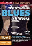 Steve Trovato's American Blues in 6 Weeks
