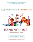 Kol Han'shamaha - Band Volume 1 - Easy Arrangements of Jewish Music for Congregational Band