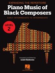 Expanding the Repertoire Music of Black Composers, Bk 2 IMTA-C1/C2/C3 Piano