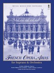 French Opera Arias For Soprano