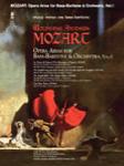 Mozart Opera Arias for Bass Baritone and Orchestra - Vol. I