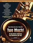 Two Much! 16 Duets for Saxophone