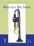 When Jazz Was Young w/cd [trumpet] Music Minus One