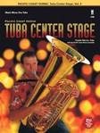 Pacific Coast Horns -  Tuba Center Stage