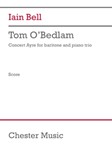 Tom O'Bedlam (Trio Version) (Score) - for Baritone, Violin, Cello, and Piano