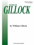 Accent on Gillock Volume 3 - Later Elementary Level
