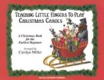 Teaching Little Fingers to Play Christmas Carols