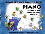 Beanstalk's Basics For Piano  Prep B