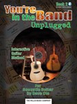 You're In The Band Unplugged  Bk 2