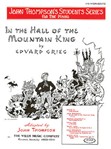 In the Hall of the Mountain King (from Peer Gynte Suite #1, Opus 46 #4)