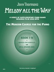 John Thompson's Melody All The Way - 1B
