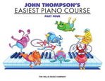 Willis Thompson   John Thompson's Easiest Piano Course Part 4