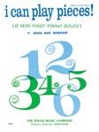 I Can Play Pieces  Book 1