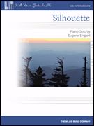 Willis Englert   Silhouette - Piano Solo Sheet