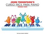 John Thompson's Curso Fácil Para Piano
