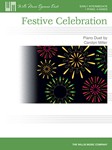 Willis Miller   Festive Celebration - 1 Piano  / 4 Hands