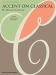 Accent on Classical - Nine Timeless Classics
