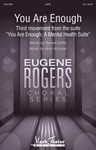 You Are Enough: Third movement from the suite You Are Enough: A Mental Health Suite