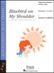 Hal Leonard Faber   Bluebird On My Shoulder (AD3002) - 1 Piano / 4 Hands