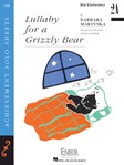 Lullaby For A Grizzly Bear