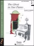 The Ghost in Our Piano