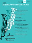 Masterworks for Trumpet Book 1 - World's Favorite #117 Trumpet