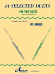 44 Selected Duets For 2 Flutes Book 1