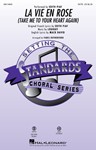 La Vie En Rose (Take Me to Your Heart Again)