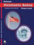 Patriotic Solos Primer Level -