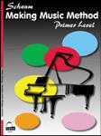Making Music Method Primer / Schaum Piano