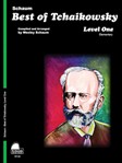 Best of Tchaikovsky, Level 1 - Piano