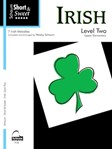 Short & Sweet Irish 2 -