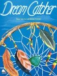Schaum Holmes   Dream Catcher - Piano Solo Sheet
