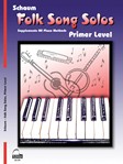Folk Song Solos  Primer Level
