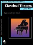 Classical Themes Level 2 [piano] Schaum