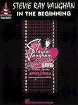 Stevie Ray Vaughan - In The Beginning