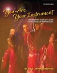 You Are Your Instrument