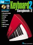 Fasttrack Keyboard Songbook 2 Level 2 PIANO