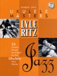 Jumpin' Jim's Ukulele Masters: Jazz w/CD -