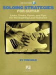Soloing Strategies For Guitar