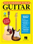 Teach Yourself to Play Guitar - A Quick and Easy Introduction for Beginners